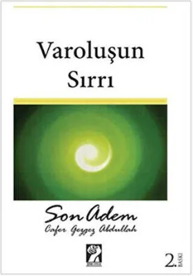 Varoluşun Sırrı - Son Adem