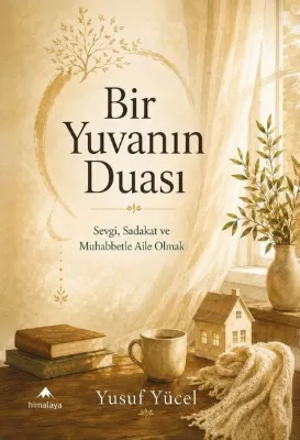 Bir Yuvanın Duası