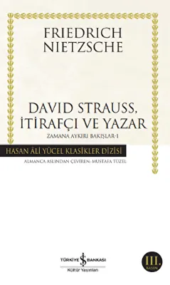 David Strauss, İtirafçı ve Yazar - Zamana Aykırı Bakışlar 1