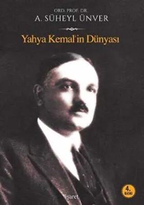 Yahya Kemal’in Dünyası