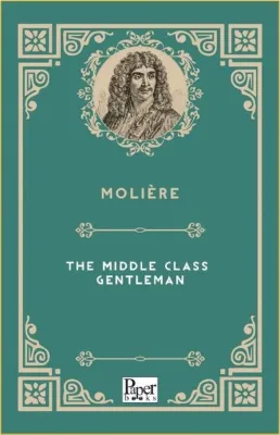 The Middle Class Gentleman
