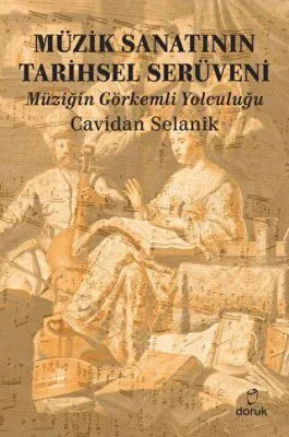 Müzik Sanatının Tarihsel Serüveni