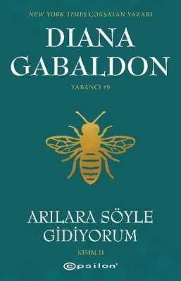 Arılara Söyle Gidiyorum - Kısım 2