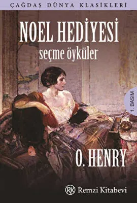 Noel Hediyesi - Seçme Öyküler