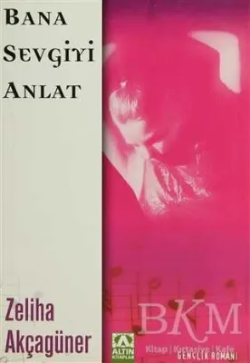 Bana Sevgiyi Anlat
