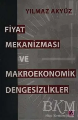 Fiyat Mekanizması ve Makroekonomik Dengesizlikler