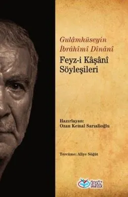 Feyz-i Kaşani Söyleşileri