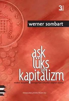 Aşk Lüks ve Kapitalizm