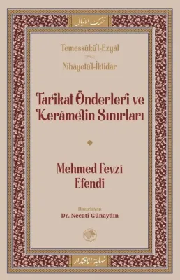 Tarikat Önderleri ve Kerametin Sınırları