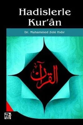 Hadislerle Kur`an