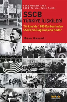 SSCB TÜRKİYE İLİŞKİLERİ