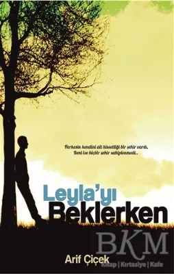 Leyla`yı Beklerken