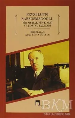 Bir Muhalifin Edebi ve Sosyal Yazıları