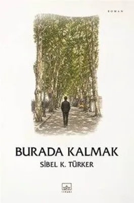 Burada Kalmak