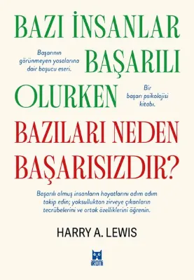 Bazı İnsanlar Başarılı Olurken Bazıları Neden Başarısızdır?