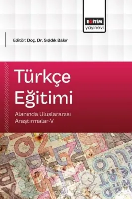 Türkçe Eğitimi Alanında Uluslararası Araştırmalar 5