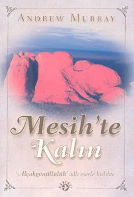 Mesih’te Kalın