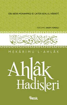 Mekarimu’l-Ahlak - Ahlak Hadisleri