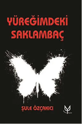 Yüreğimdeki Saklambaç