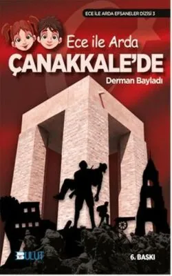 Ece ile Arda - Çanakkale’de