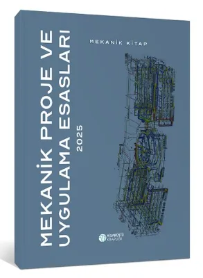 2025 Mekanik Proje ve Uygulama Esasları - Mekanik Kitap
