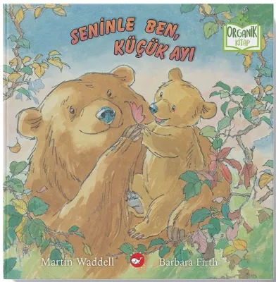 Seninle Ben Küçük Ayı - Organik Kitap