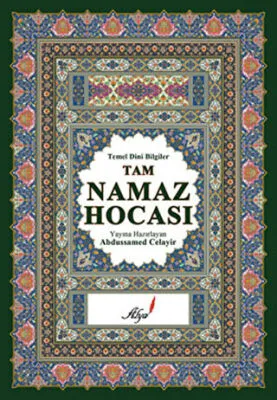 Tam Namaz Hocası - Temel Dini Bilgiler