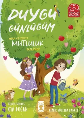 Mira ve Yekta Mutluluk Tatili'nde - Duygu Günlüğüm - Psikoloji Kitaplığı