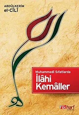 Muhammedi Sıfatlarda İlahi Kemaller