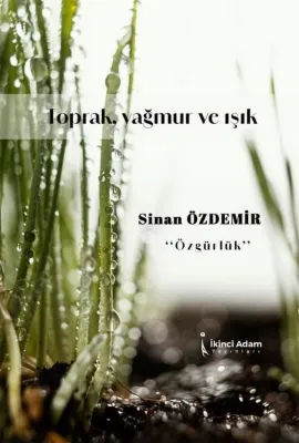 Toprak Yağmur ve Işık