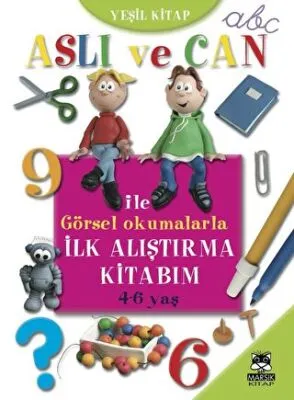 Aslı ve Can ile İlk Alıştırma Kitabım Yeşil Kitap
