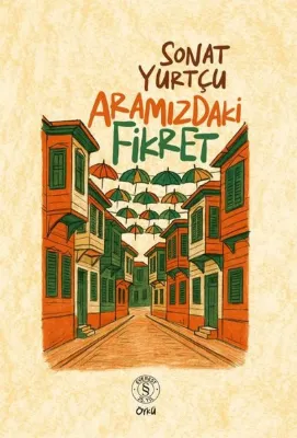 Aramızdaki Fikret