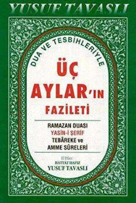 Dua ve Tesbihleriyle Üç Aylar’ın Fazileti Dergi Boy D39