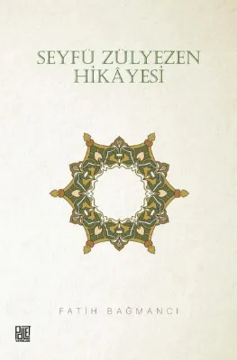 Seyfü Zülyezen Hikayesi