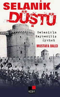 Selanik Düştü