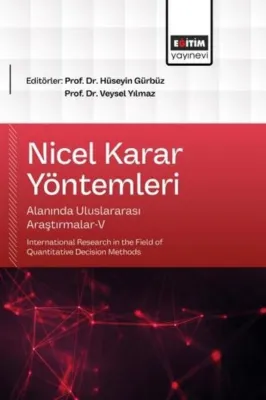 Nicel Karar Yöntemleri Alanında Uluslararası Araştırmalar 5