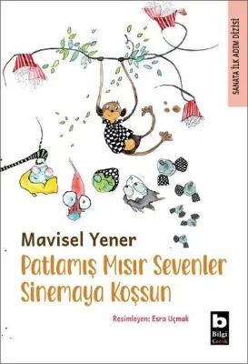 Patlamış Mısır Sevenler Sinemaya Koşsun - Sanata İlk Adım Dizisi