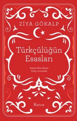 Türkçülüğün Esasları - Bez Ciltli