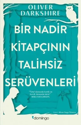 Bir Nadir Kitapçının Talihsiz Serüvenleri