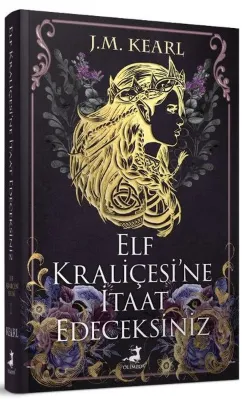 Elf Kraliçesi'ne İtaat Edeceksiniz