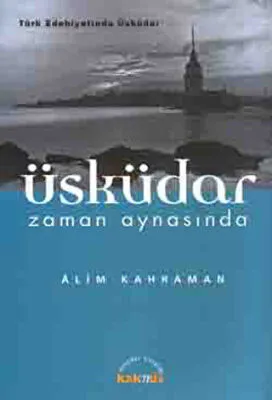 ÜSKÜDAR ZAMAN AYNASINDA