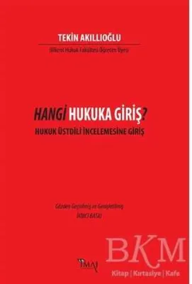 Hangi Hukuka Giriş?