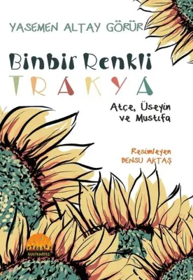 Binbir Renkli Trakya - Üseyin Atçe ve Mustıfa