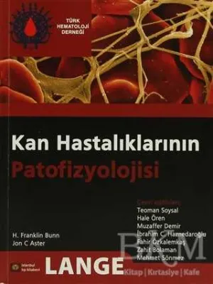 Kan Hastalıklarının Patofizyolojisi