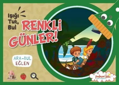 Renkli Günler! Işığı Tut Bul