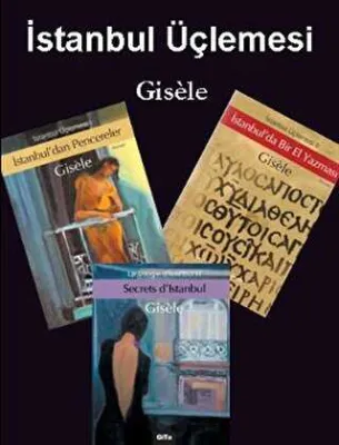 İstanbul Üçlemesi "Gisele" 3 Kitap Takım