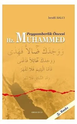 Peygamberlik Öncesi Hz. Muhammed