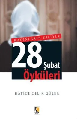 Kadınların Diliyle 28 Şubat Öyküleri