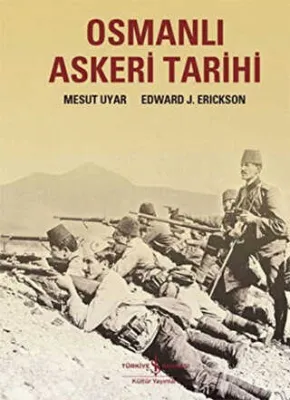 OSMANLI ASKERİ TARİHİ