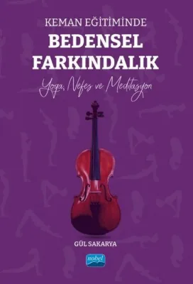 Keman Eğitiminde Bedensel Farkındalık - Yoga Nefes ve Meditasyon